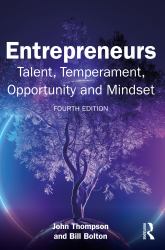 Entrepreneurs : Talent, Temperament, Opportunity and Mindset