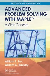 Advanced Problem Solving with Maple : A First Course