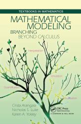 Mathematical Modeling : Branching Beyond Calculus