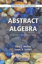 Abstract Algebra : A Gentle Introduction