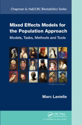 Mixed Effects Models for the Population Approach : Models, Tasks, Methods and Tools