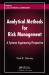 Analytical Methods for Risk Management : A Systems Engineering Perspective