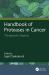 Handbook of Proteases in Cancer : Therapeutic Aspects