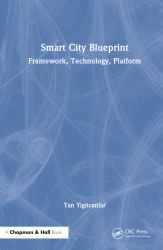 Smart City Blueprint : Framework, Technology, Platform