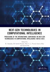 Next-Gen Technologies in Computational Intelligence : Proceeding of the International Conference on Next-Gen Technologies in Computational Intelligence (NGTCA 2023)