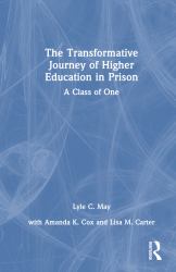 The Transformative Journey of Higher Education in Prison : A Class of One