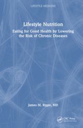 Lifestyle Nutrition : Eating for Good Health by Lowering the Risk of Chronic Diseases