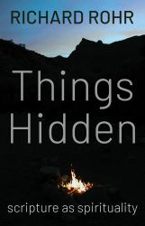 Things Hidden : Scripture As Spirituality