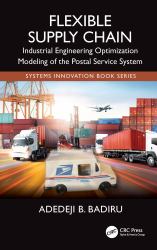 Flexible Supply Chain : Industrial Engineering Optimization Modeling of the Postal Service System