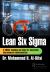 Lean Six SIGMA : A Dmaic Roadmap and Tools for Successful Improvements Implementation