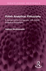 Polish Analytical Philosophy : A Survey and a Comparison with British Analytical Philosophy