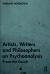 Artists, Writers and Philosophers on Psychoanalysis : From the Couch