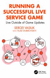 Running a Successful Live Service Game : Live Outside of Game Updates