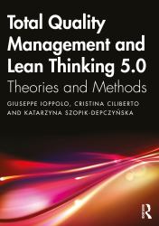 Total Quality Management and Lean Thinking 5. 0 : Theories and Methods