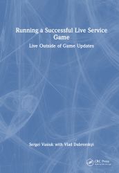 Running a Successful Live Service Game : Live Outside of Game Updates