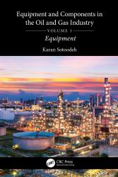 Equipment and Components in the Oil and Gas Industry