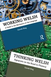 Working/Thinking Welsh : Two Volume Set