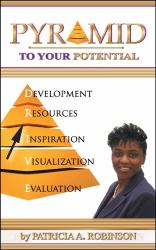 Pyramid to Your Potential : Cultivating Change