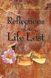 Reflections of a Life Lost