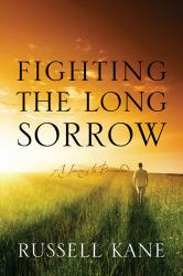 Fighting the Long Sorrow : A Journey to Personhood