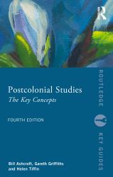 Post-Colonial Studies : The Key Concepts