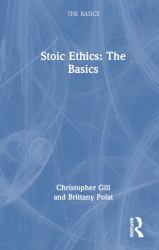 Stoic Ethics: the Basics