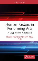 Human Factors in Performing Arts : A Layperson's Approach