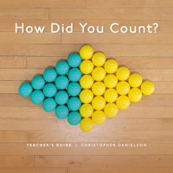 How Did You Count? : Teacher's Guide