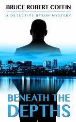 Beneath the Depths : A Detective Byron Mystery