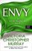 Envy : A Seven Deadly Sins Novel