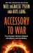 Accessory to War : The Unspoken Alliance Between Astophysics and the Military