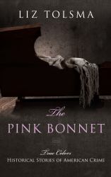 The Pink Bonnet : True Colors