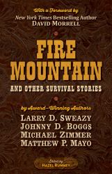 Fire Mountain and Other Survival Stories : A Five Star Quartet