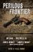 Perilous Frontier : A Quartet of Crime in the Old West