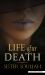 Life after Death : A Novel