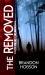 The Removed : A Novel