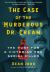 The Case of the Murderous Dr. Cream : The Hunt for a Victorian Era Serial Killer