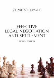 Effective Legal Negotiation and Settlement