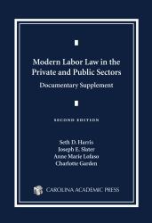 Modern Labor Law in the Private and Public Sectors Documentary Supplement