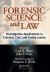 Forensic Science and Law : Investigative Applications in Criminal, Civil and Family Justice