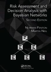 Risk Assessment and Decision Analysis with Bayesian Networks