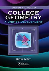 College Geometry : A Unified Development