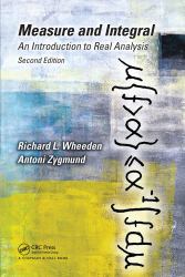 Measure and Integral : An Introduction to Real Analysis, Second Edition