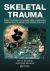 Skeletal Trauma : Identification of Injuries Resulting from Human Rights Abuse and Armed Conflict