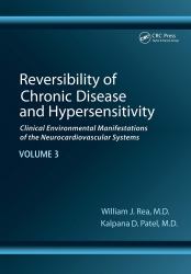 Reversibility of Chronic Disease and Hypersensitivity, Volume 3 : Clinical Environmental Manifestations of the Neurocardiovascular Systems