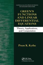 Green's Functions and Linear Differential Equations : Theory, Applications, and Computation