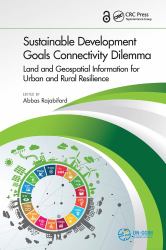 Sustainable Development Goals Connectivity Dilemma : Land and Geospatial Information for Urban and Rural Resilience