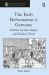 The Early Reformation in Germany : Between Secular Impact and Radical Vision