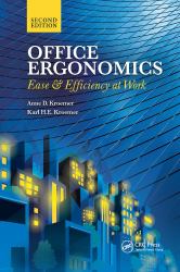 Office Ergonomics : Ease and Efficiency at Work, Second Edition