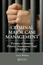 Criminal Major Case Management : Persons of Interest Priority Assessment Tool (Poipat)